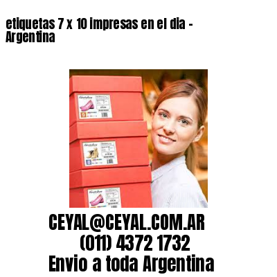 etiquetas 7 x 10 impresas en el dia – Argentina