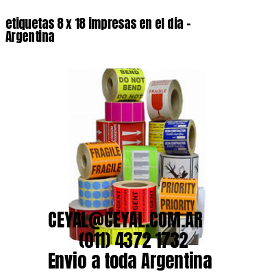 etiquetas 8 x 18 impresas en el dia – Argentina