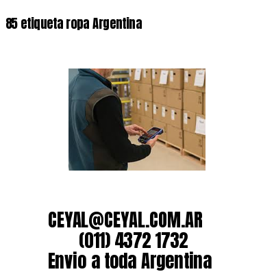 85 etiqueta ropa Argentina