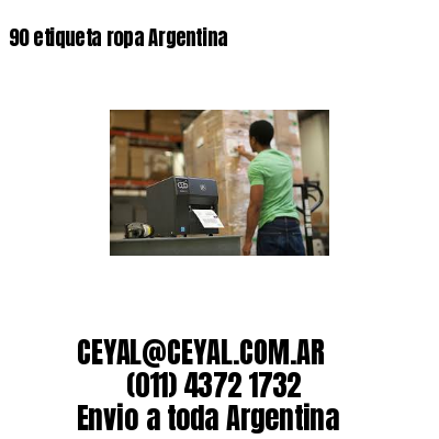 90 etiqueta ropa Argentina