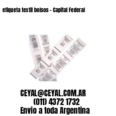 etiqueta textil bolsos – Capital Federal