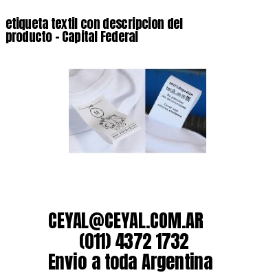 etiqueta textil con descripcion del producto – Capital Federal
