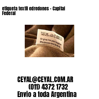 etiqueta textil edredones – Capital Federal