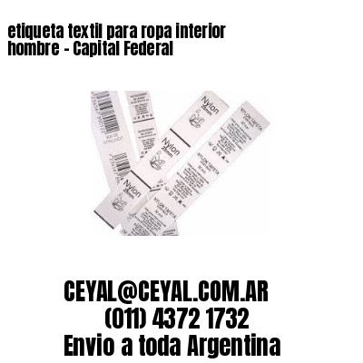 etiqueta textil para ropa interior hombre – Capital Federal
