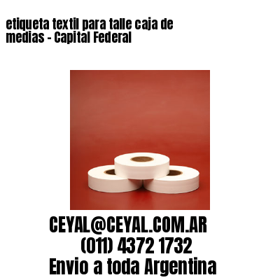 etiqueta textil para talle caja de medias – Capital Federal