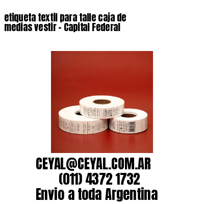etiqueta textil para talle caja de medias vestir – Capital Federal