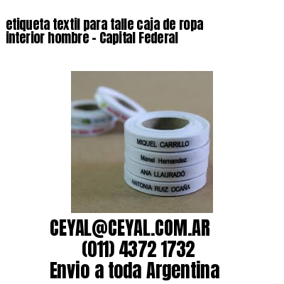 etiqueta textil para talle caja de ropa interior hombre – Capital Federal