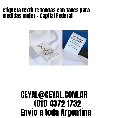 etiqueta textil redondas con talles para medidas mujer – Capital Federal