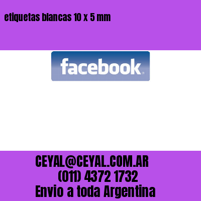 etiquetas blancas 10 x 5 mm
