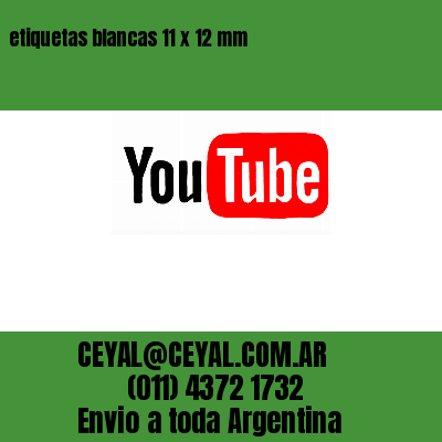 etiquetas blancas 11 x 12 mm
