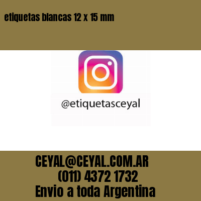 etiquetas blancas 12 x 15 mm