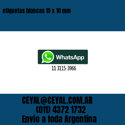 etiquetas blancas 15 x 10 mm