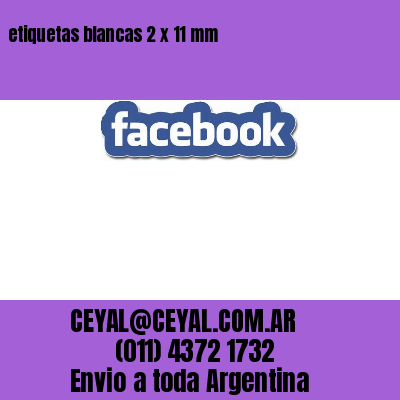 etiquetas blancas 2 x 11 mm