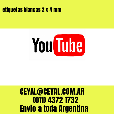 etiquetas blancas 2 x 4 mm