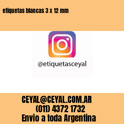 etiquetas blancas 3 x 12 mm