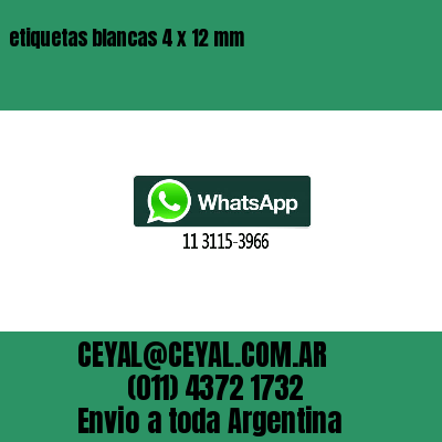 etiquetas blancas 4 x 12 mm