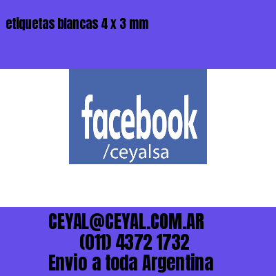 etiquetas blancas 4 x 3 mm