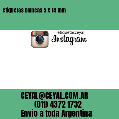 etiquetas blancas 5 x 14 mm
