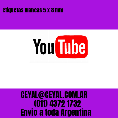 etiquetas blancas 5 x 8 mm