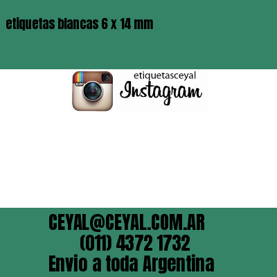 etiquetas blancas 6 x 14 mm