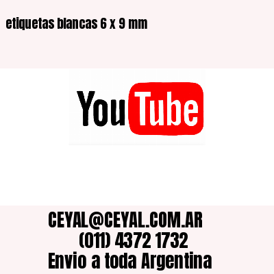 etiquetas blancas 6 x 9 mm