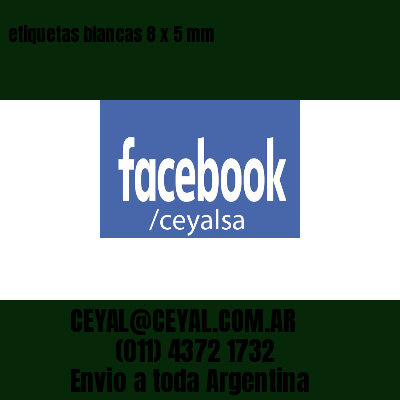 etiquetas blancas 8 x 5 mm