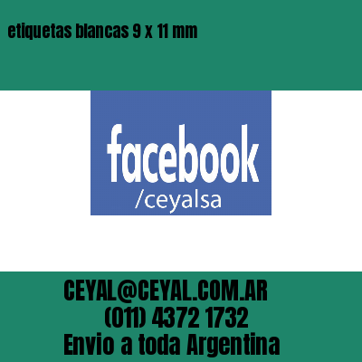 etiquetas blancas 9 x 11 mm