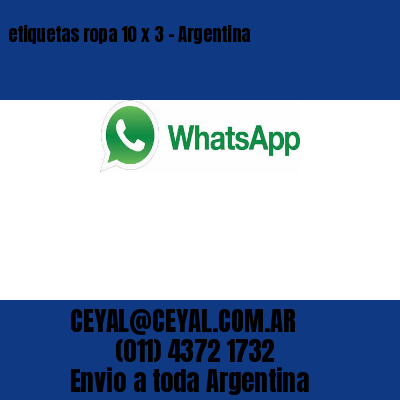 etiquetas ropa 10 x 3 – Argentina