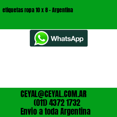 etiquetas ropa 10 x 8 – Argentina