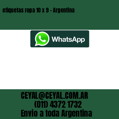 etiquetas ropa 10 x 9 – Argentina