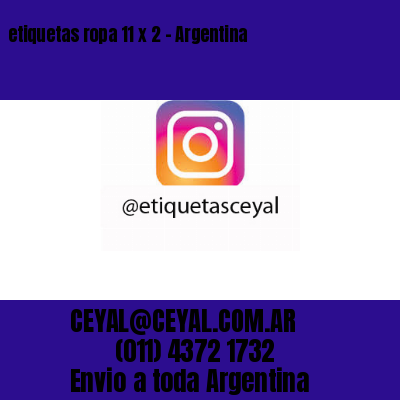 etiquetas ropa 11 x 2 – Argentina