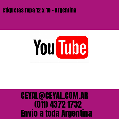 etiquetas ropa 12 x 10 – Argentina