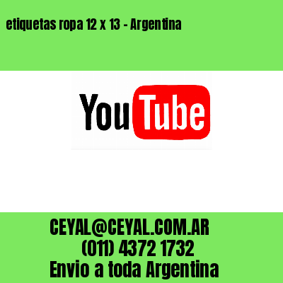 etiquetas ropa 12 x 13 – Argentina