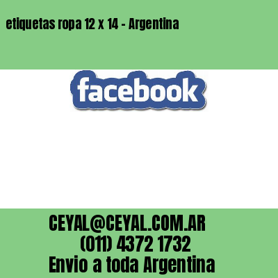 etiquetas ropa 12 x 14 – Argentina