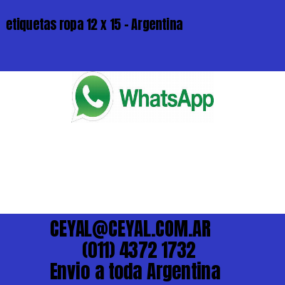 etiquetas ropa 12 x 15 – Argentina