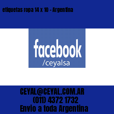 etiquetas ropa 14 x 10 – Argentina