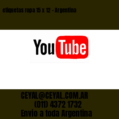 etiquetas ropa 15 x 12 – Argentina