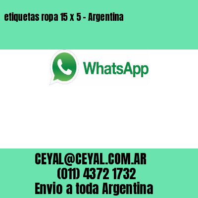 etiquetas ropa 15 x 5 – Argentina