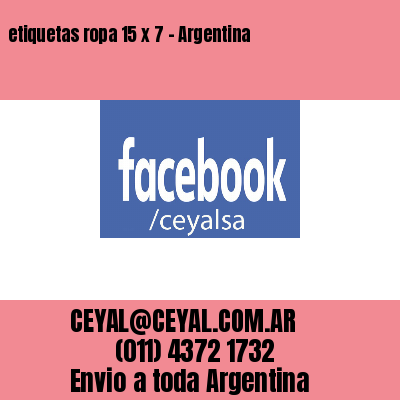 etiquetas ropa 15 x 7 – Argentina