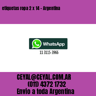 etiquetas ropa 2 x 14 – Argentina
