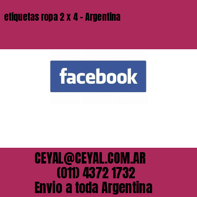 etiquetas ropa 2 x 4 – Argentina