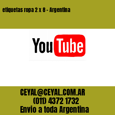 etiquetas ropa 2 x 8 – Argentina