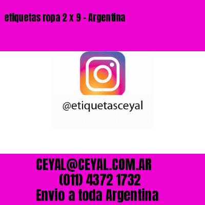 etiquetas ropa 2 x 9 – Argentina