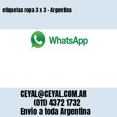 etiquetas ropa 3 x 3 – Argentina