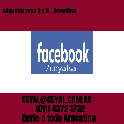 etiquetas ropa 3 x 8 – Argentina