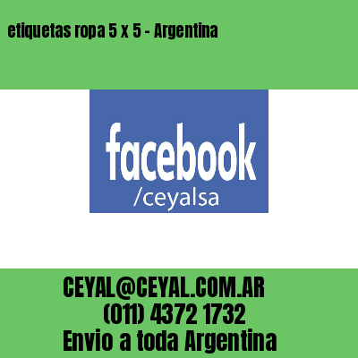 etiquetas ropa 5 x 5 – Argentina