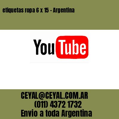 etiquetas ropa 6 x 15 – Argentina