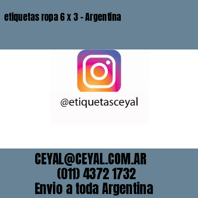etiquetas ropa 6 x 3 – Argentina
