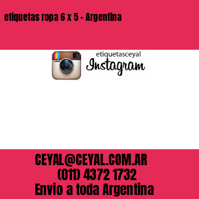 etiquetas ropa 6 x 5 – Argentina
