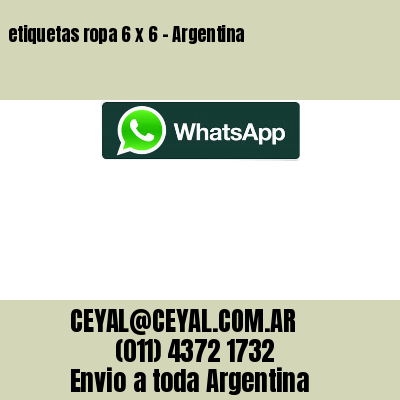 etiquetas ropa 6 x 6 – Argentina